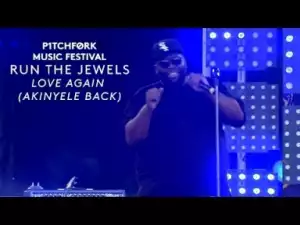 Video: Run The Jewels - Love Again (Live at Pitchfork Festival)
